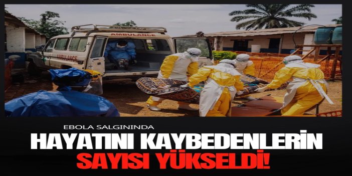 Kongo'da Ebola salgınında hayatını kaybedenlerin sayısı 1405'e ulaştı