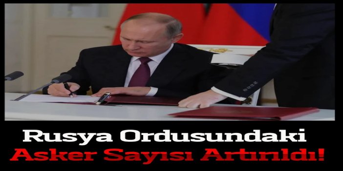 Rus ordusundaki asker sayısı artırıldı
