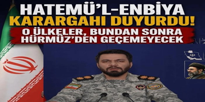 Hatemü’l-Enbiya Karargahı: Dondurulmuş varlıklarımızı kullanan ülkeler, bundan sonra Hürmüz'den geçemeyecek