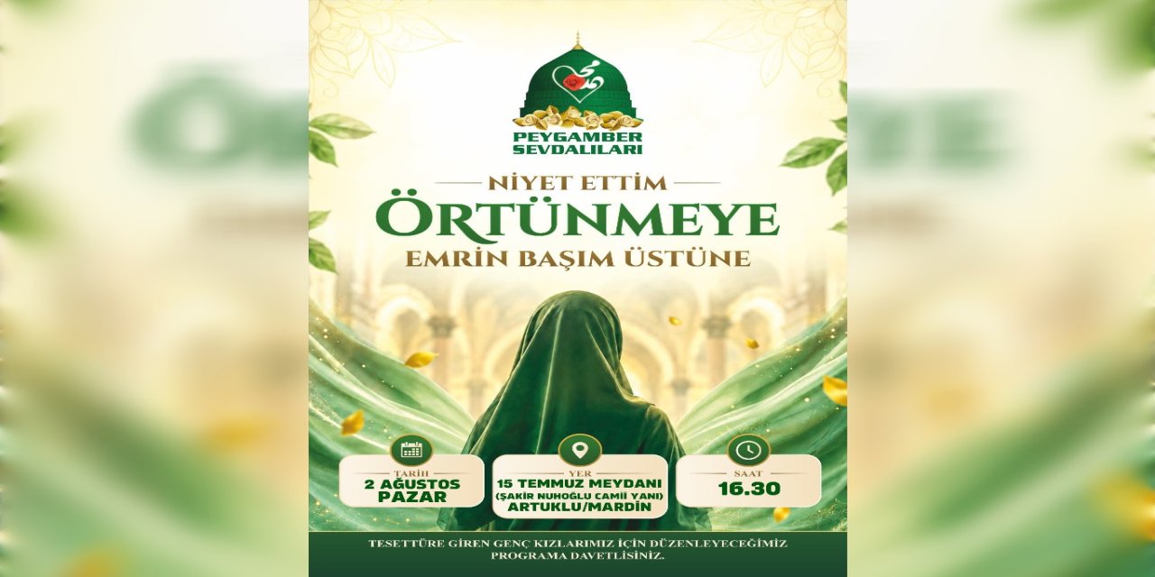 Mardin’de “Niyet ettim örtünmeye, emrin başım üstüne” programına davet