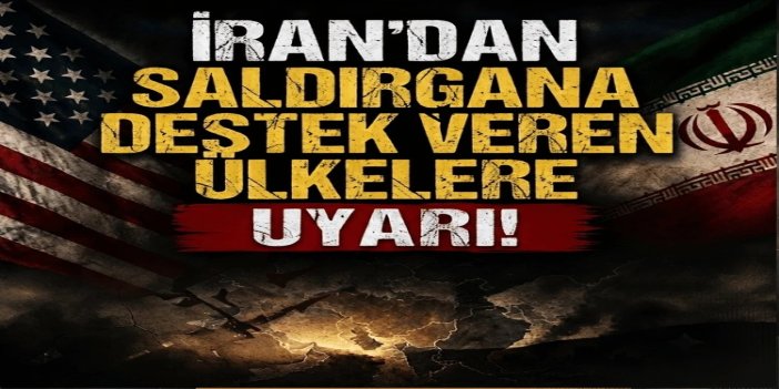 İran'dan saldırgana destek veren ülkelere uyarı: Sert karşılık verilecek