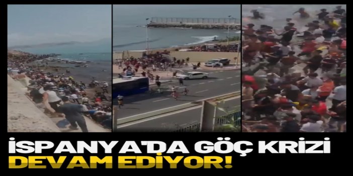 İspanya'da göç krizi: 24 saatte Fas'tan İspanya'ya geçen göçmen sayısı 60 bin oldu