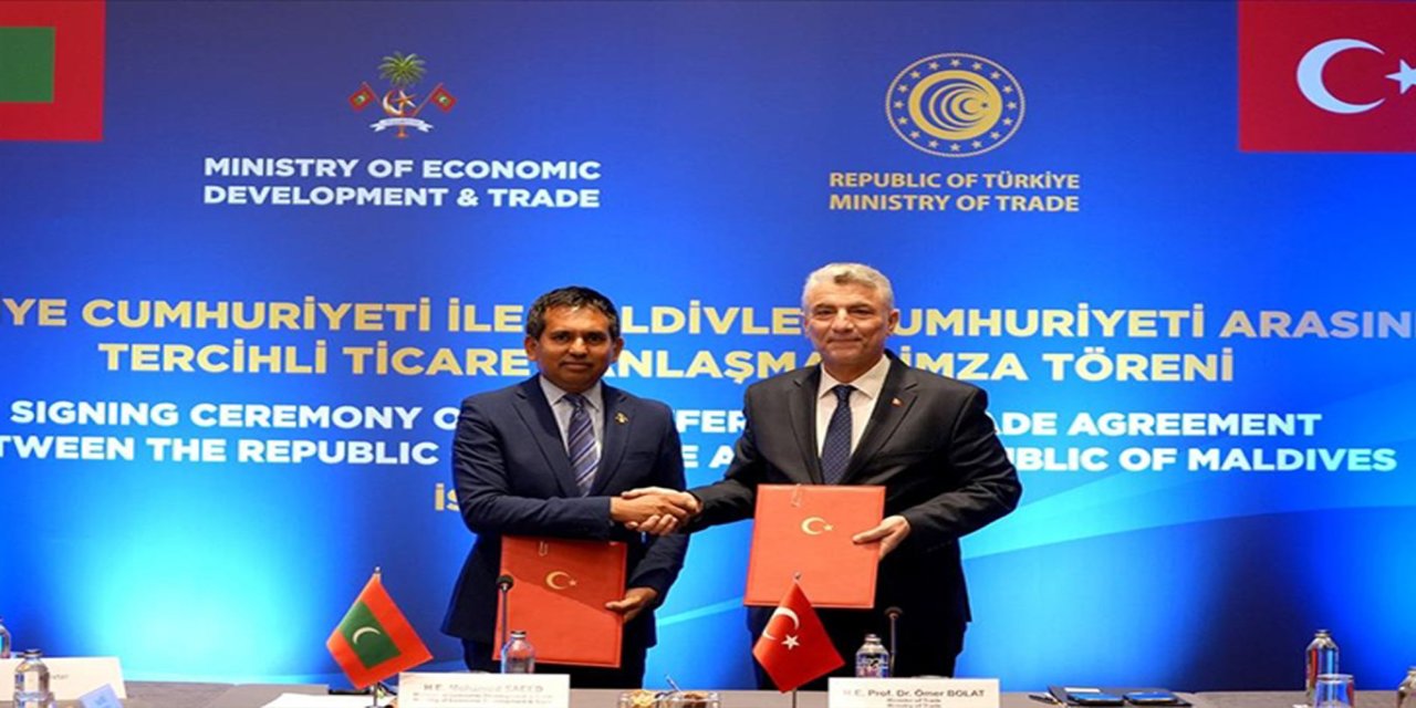 Türkiye-Maldivler Tercihli Ticaret Anlaşması yürürlüğe girdi