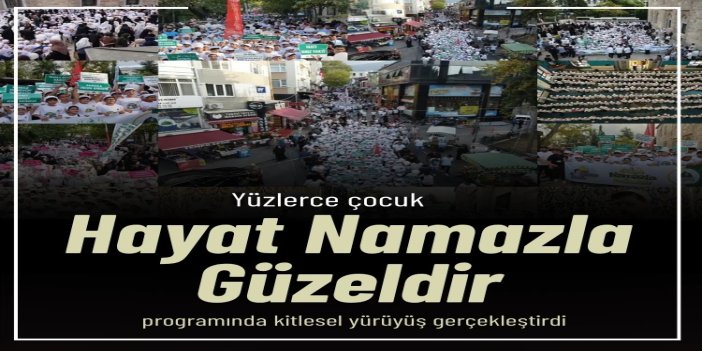 Bursa’da yüzlerce çocuk “Hayat Namazla Güzeldir” programında kitlesel yürüyüş gerçekleştirdi
