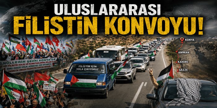 Uluslararası Filistin Konvoyu!