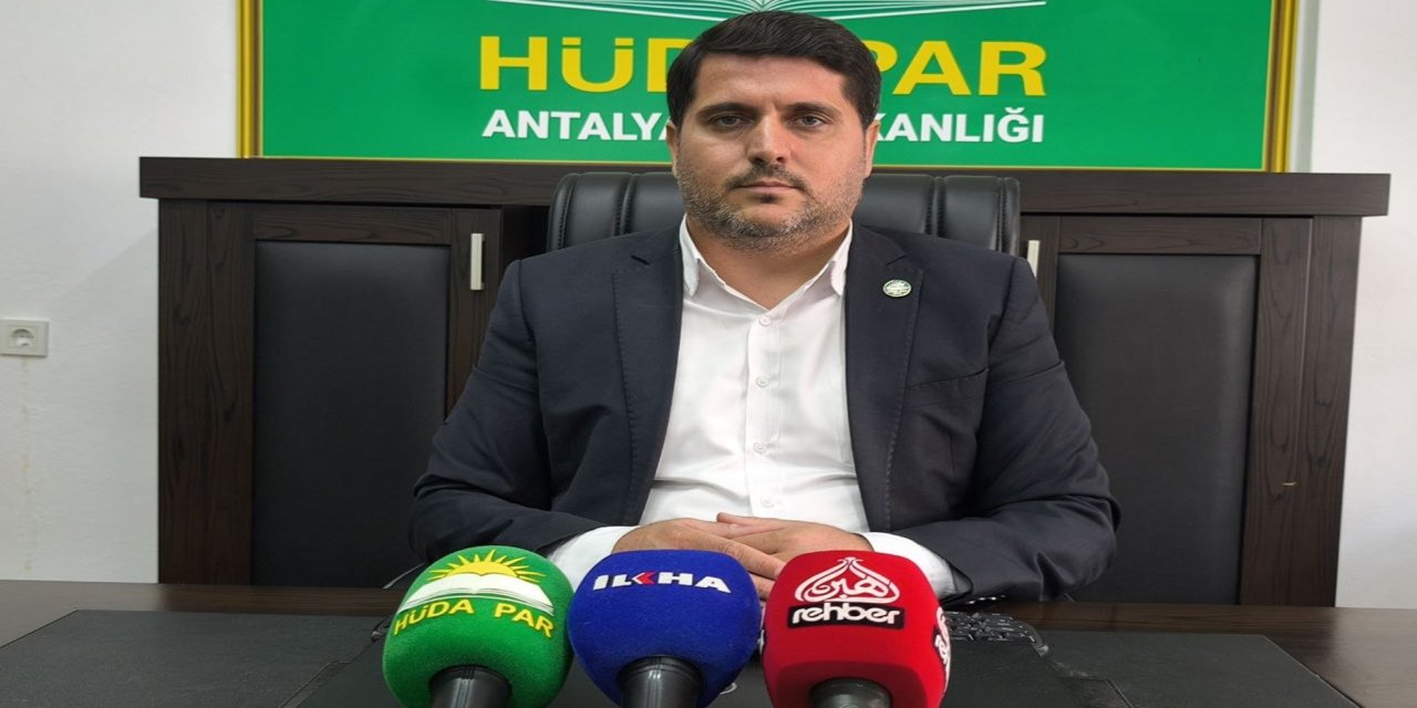 HÜDA PAR İl Başkanı Durmaz’dan Antalya için orman yangını uyarısı