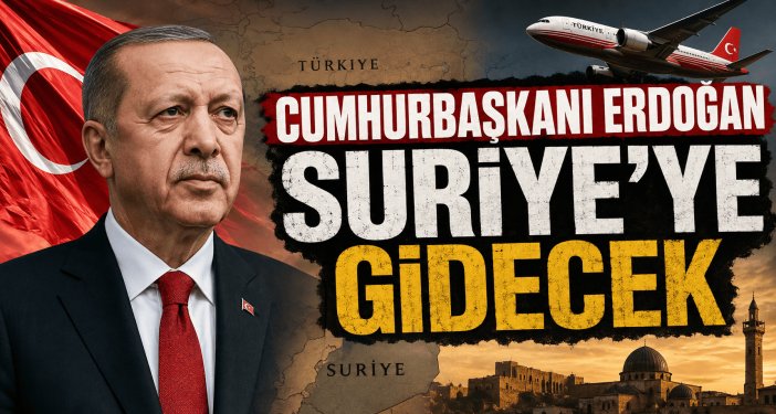 Cumhurbaşkanı Erdoğan Suriye’ye gidecek