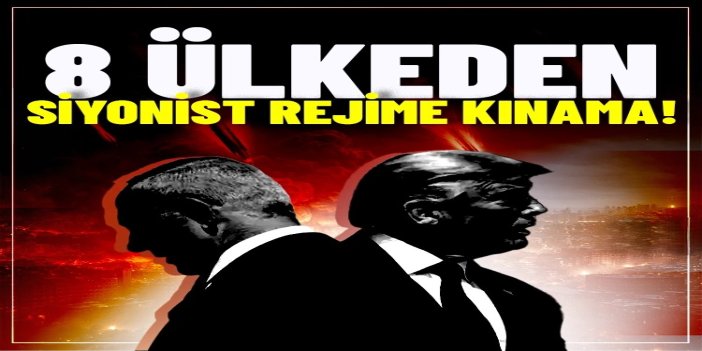 Türkiye dahil 8 ülkeden, ABD'nin Gazze'deki saldırıları sona erdirme planlarının işgal tarafından reddedilmesine tepki