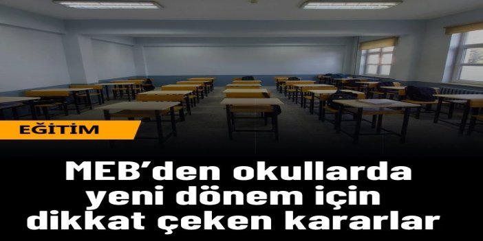 2026-2027 eğitim öğretim yılı öncesi yeni tedbirler belirlendi