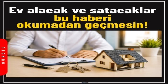 Ev alacak ve satacaklar dikkat: Zorunlu Deprem Sigortası'nda yeni dönem