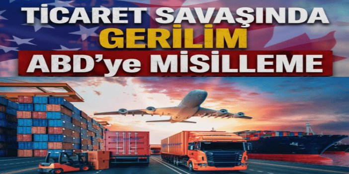 Ticaret savaşında gerilim tırmanıyor: Kanada'dan ABD'ye misilleme tarifesi