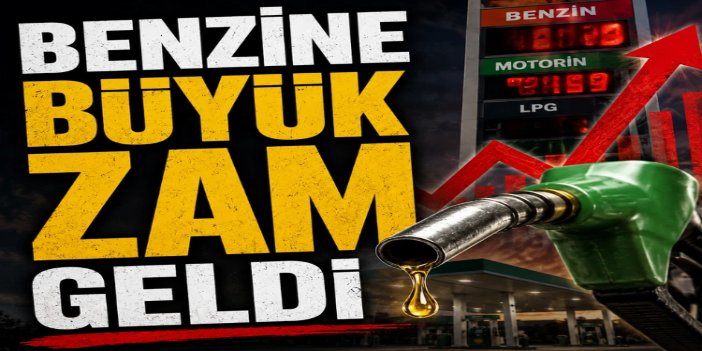 Benzine 2 lira 72 kuruş zam geldi