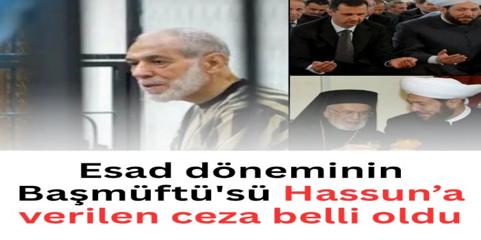 Esad döneminin Başmüftüsü Hassun’a müebbet hapis