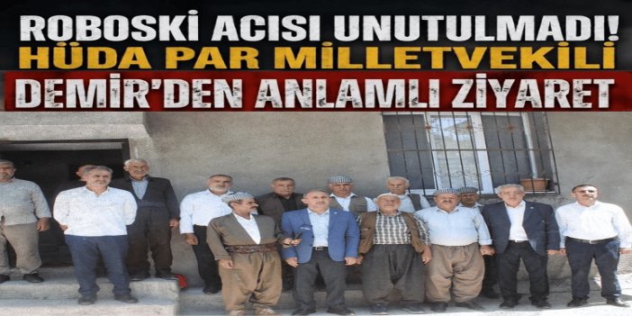 HÜDA PAR Milletvekili Demir, Roboski olayında hayatını kaybedenlerin aileleriyle bir araya geldi