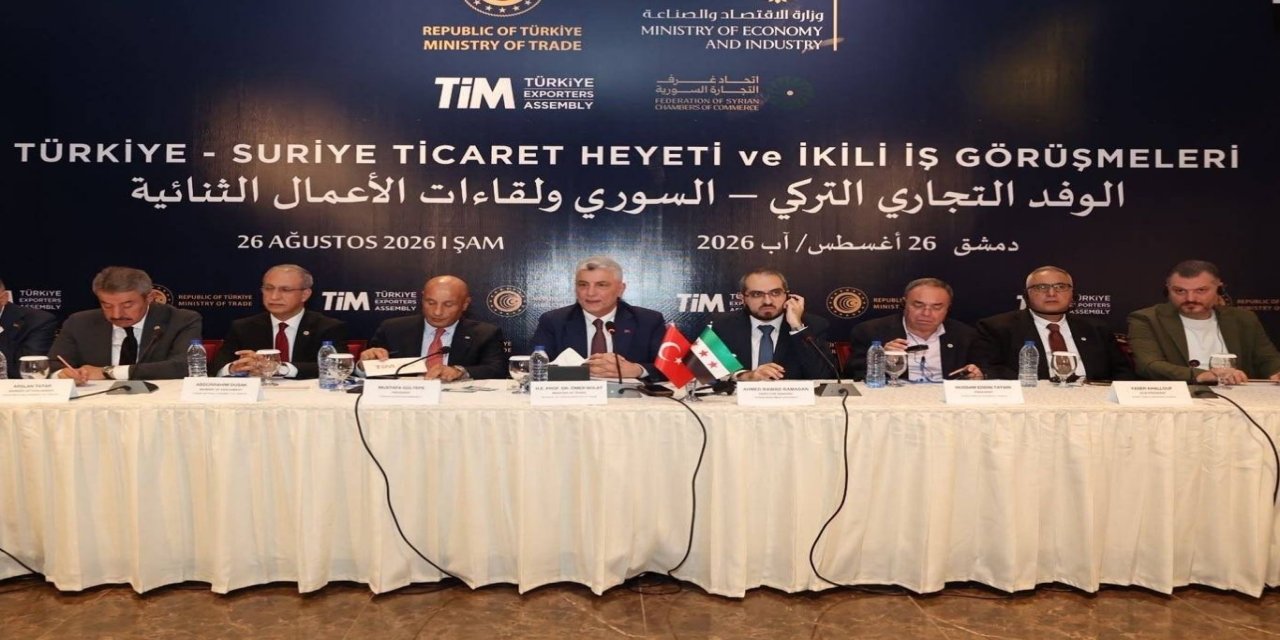 Türkiye ile Suriye ticaretinde 10 milyar dolarlık hedef