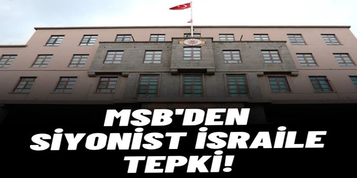 MSB: israilin saldırıları bölgedeki barışın önündeki en büyük engel