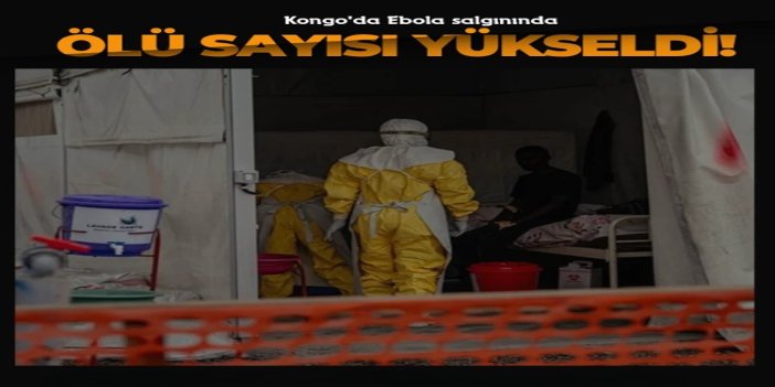 Kongo'da Ebola salgınında ölü sayısı 2 bin 786'ya çıktı