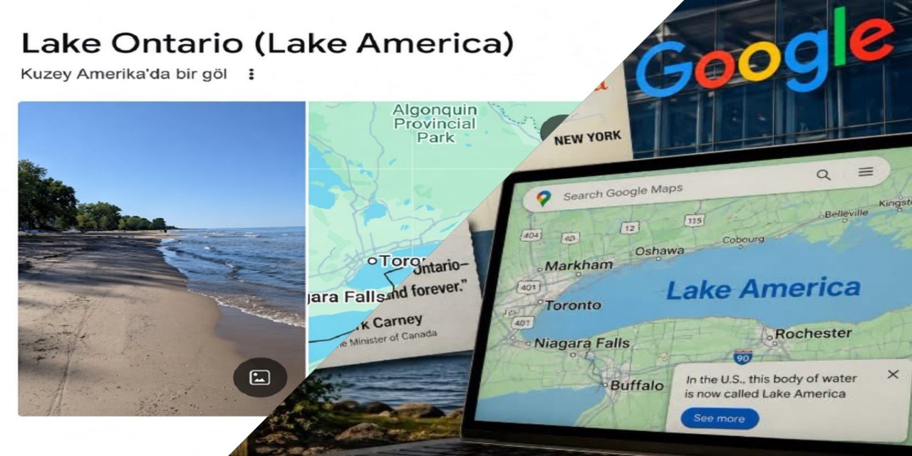 Google, Trump’ın talimatıyla Ontario Gölü’nün adını "Amerika Gölü" olarak değiştirdi