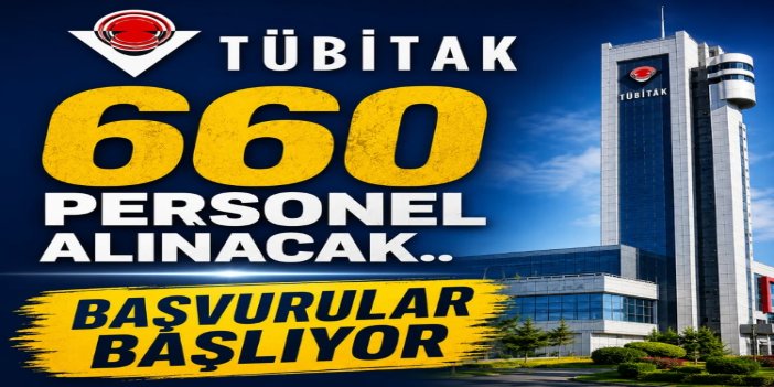 TÜBİTAK 660 personel alımı gerçekleştirecek