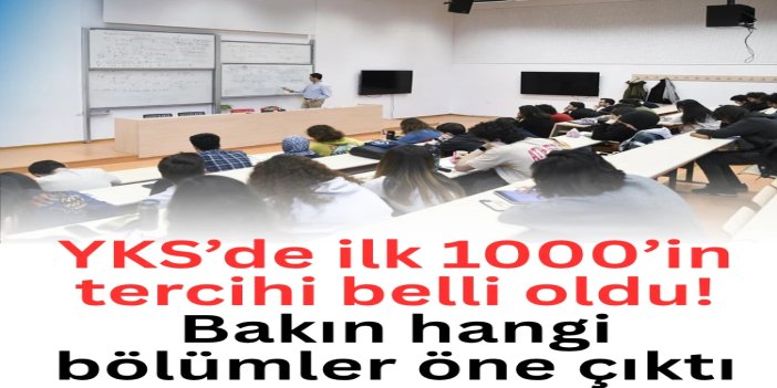 YKS’de ilk binin tercihi tıp ve mühendislikler oldu