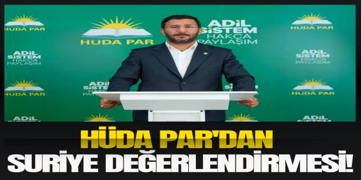 HÜDA PAR'dan Suriye değerlendirmesi: SDG'nin entegrasyonu, Kürt halkının meşru haklarının teslimiyle taçlandırılmalıdır