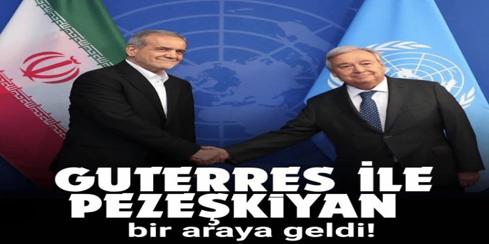 Guterres ve Pezeşkiyan SİÖ Zirvesi'nde buluştu