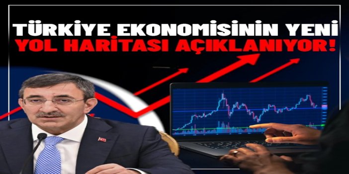 Cumhurbaşkanı Yardımcısı Yılmaz, Türkiye ekonomisinin üç yıllık yol haritasını açıkladı