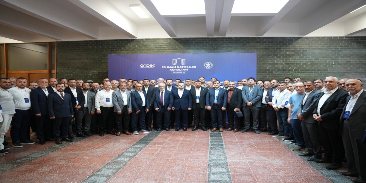 23. İmam Hatipliler Kurultayı Trabzon’da gerçekleşti