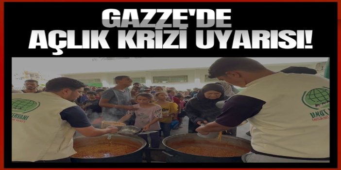 Gazze'de açlık krizi uyarısı: Halkın yüzde 95'ten fazlası insani yardımlara bağımlı