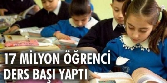 Yeni eğitim öğretim yılında yaklaşık 17 milyon öğrenci ders başı yaptı
