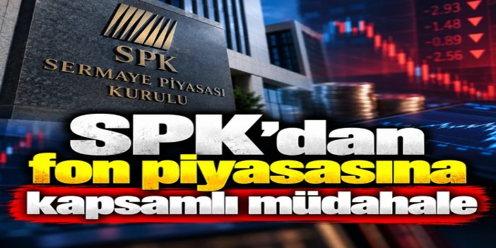 SPK’dan kritik tedbir kararları