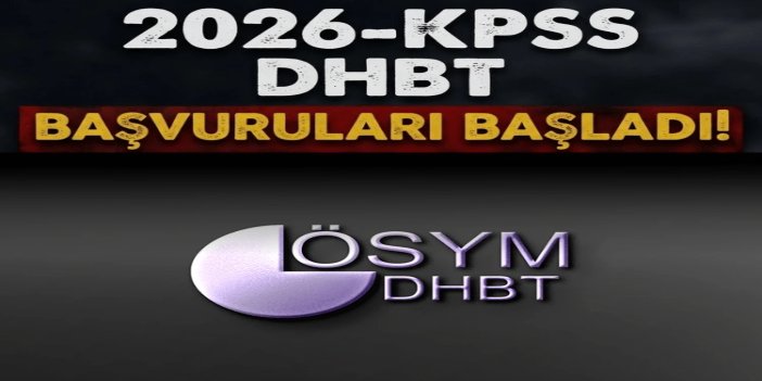 2026-KPSS DHBT başvuruları başladı