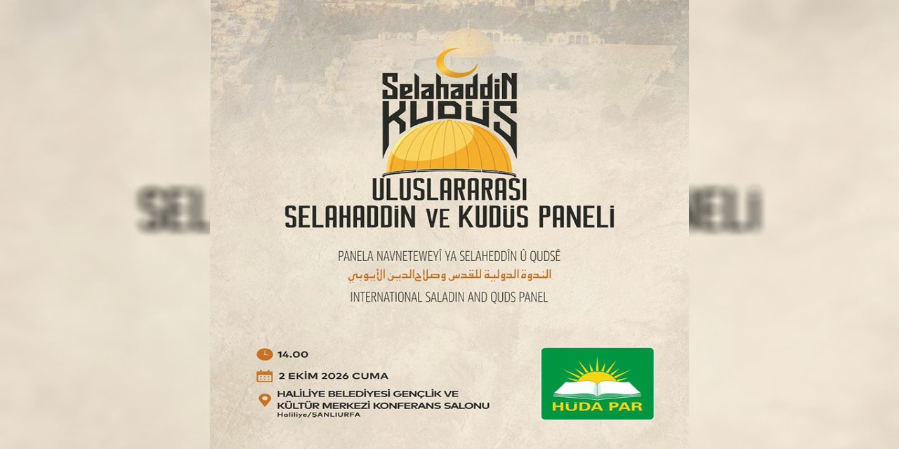 Şanlıurfa'da "Uluslararası Selahaddin ve Kudüs Paneli" düzenlenecek