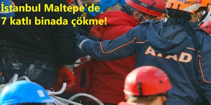 İstanbul Maltepe'de 7 katlı binada çökme