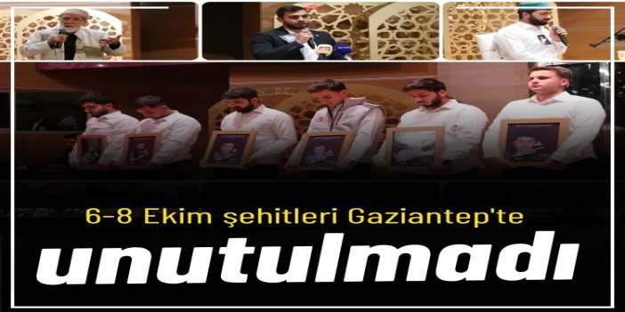 Gaziantep'te 6-8 Ekim şehitleri anıldı