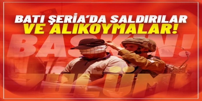 Batı Şeria’da işgalci saldırılar: 7 yaralı, 7 alıkonuldu