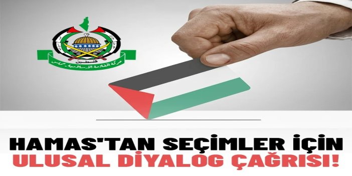 HAMAS'tan ulusal diyalog çağrısı, seçimlerin ertelenmesine destek