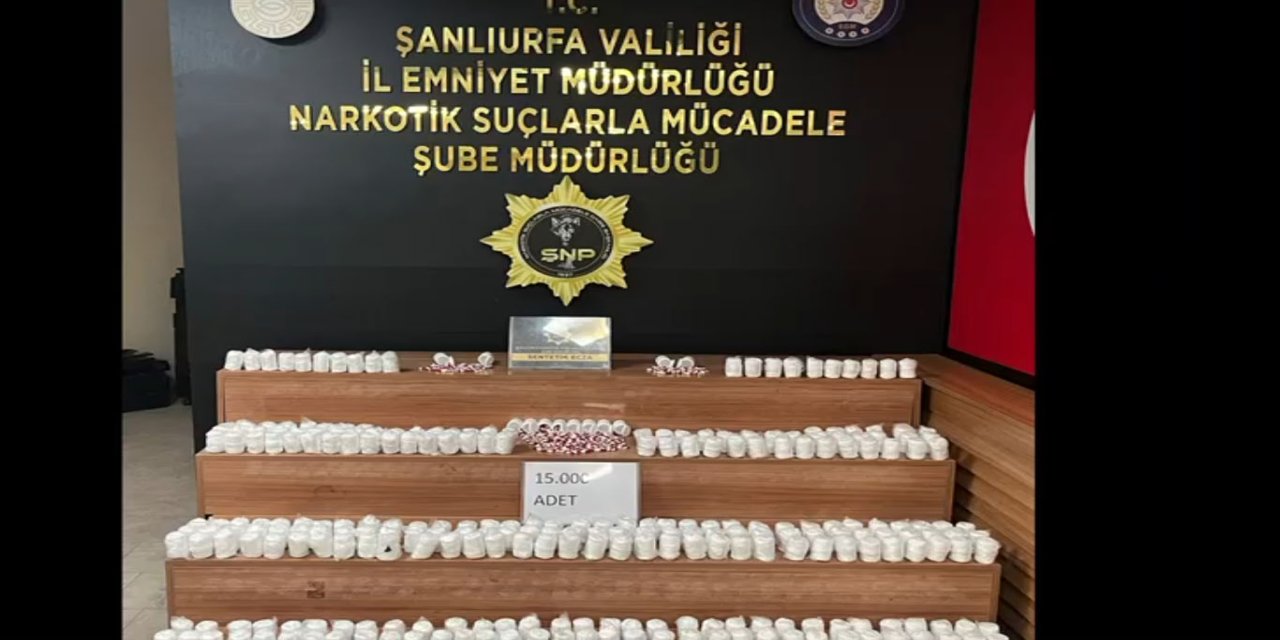 Şanlıurfa'da 15 bin sentetik ecza hap ele geçirildi
