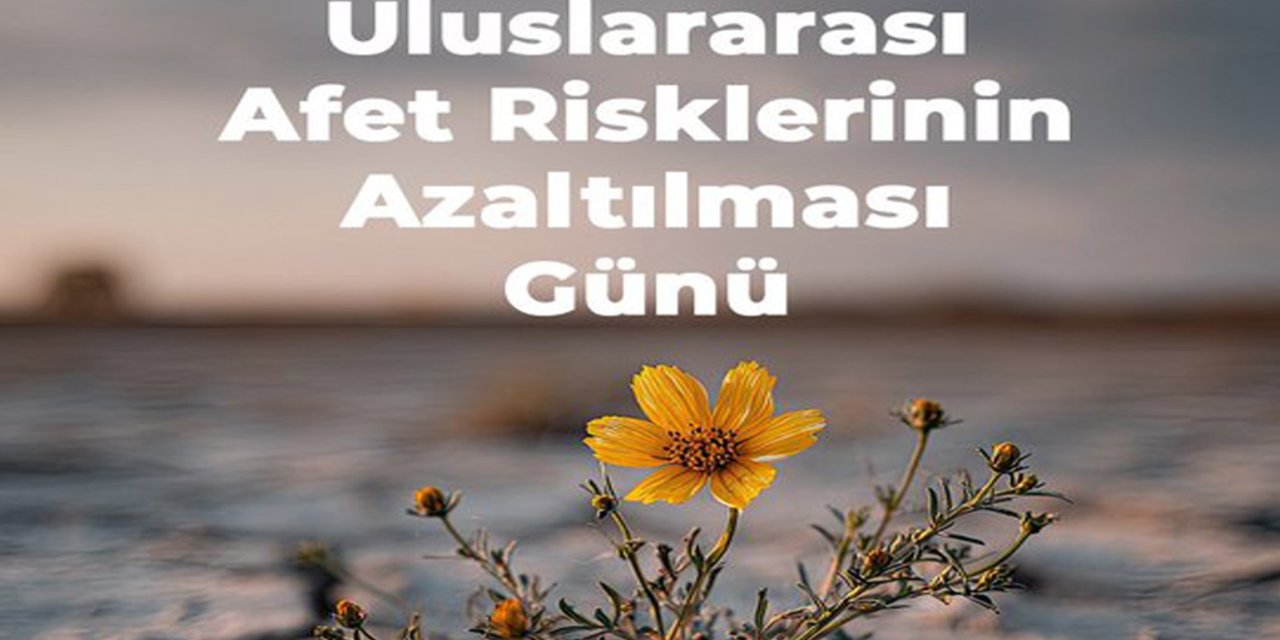 MEB’den afet risklerini azaltmak için doğayı koruma ve hazırlık çağrısı
