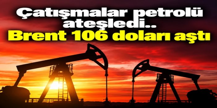 Brent petrol 106 dolardan işlem görüyor