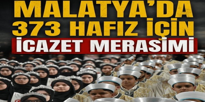 Malatya'da 373 hafız için icazet merasimi düzenlendi