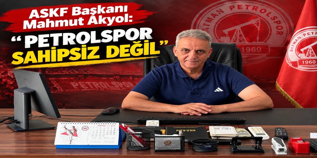 Akyol: Petrolspor Sahipsiz Değil!