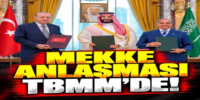 Mekke Ortak Savunma Anlaşması TBMM gündeminde