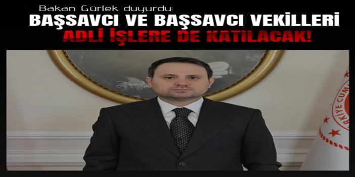 Adalet Bakanı Gürlek’ten yargı reformu açıklaması