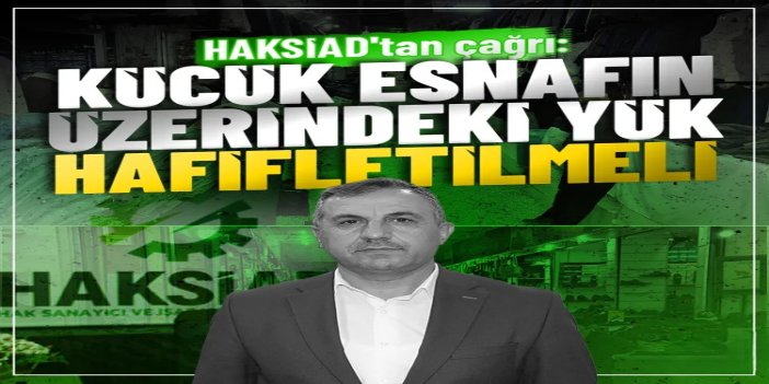 HAKSİAD Batman Şube Başkanı Çetiz: Küçük esnafın üzerindeki yük hafifletilmeli