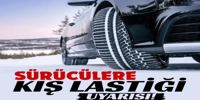 Kış lastiği dönemi yaklaşıyor