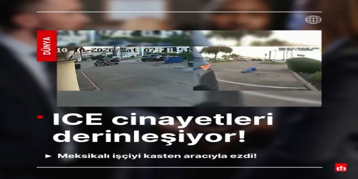 ABD'de ICE cinayetleri gittikçe kötüleşiyor: Meksikalı işçiyi kasten aracıyla ezdi