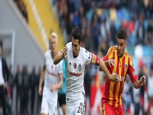 Beşiktaş Kayseri'de tek golle galip!