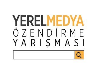 Yerel Medya Özendirme Yarışması başvuruları başladı