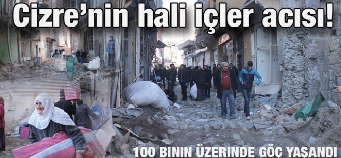 Cizre'nin hali içler acısı!